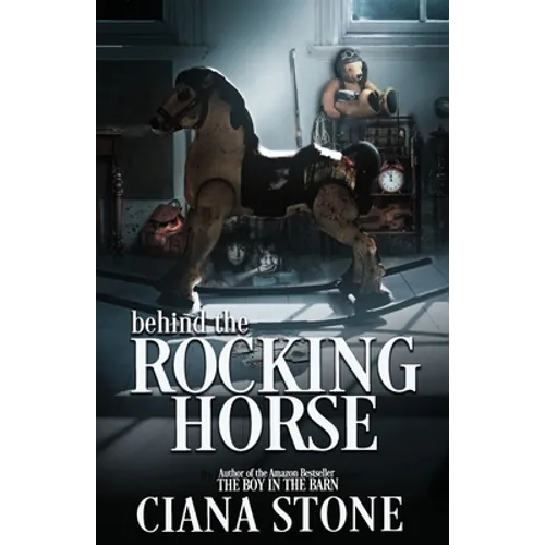 Behind the Rocking Horse - Paperback