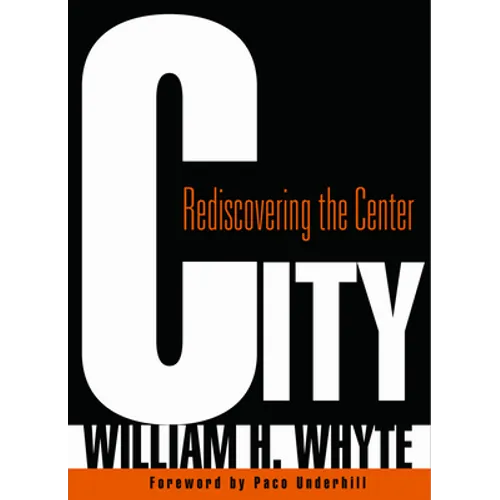 City: Rediscovering the Center - Paperback