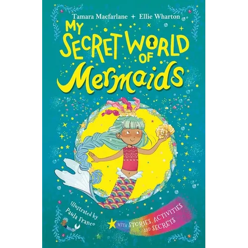 My Secret World of Mermaids - Paperback