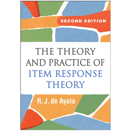 The Theory and Practice of Item Response Theory - Hardcover