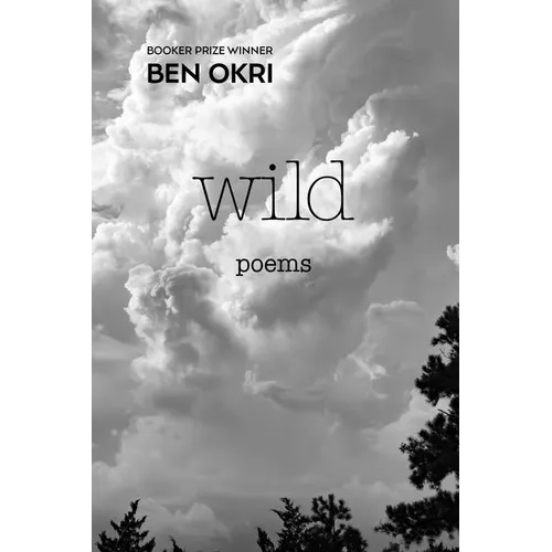 Wild: Poems - Hardcover