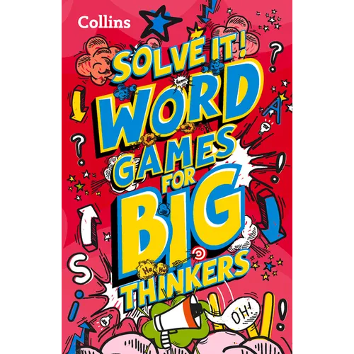 Word Games for Big Thinkers: More Than 120 Fun Puzzles for Kids Aged 8 and Above - Paperback
