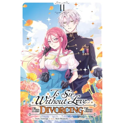 To Sir, Without Love: I'm Divorcing You, Vol. 2 (Manga) - Paperback