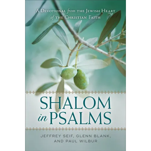 Shalom in Psalms: A Devotional from the Jewish Heart of the Christian Faith - Paperback