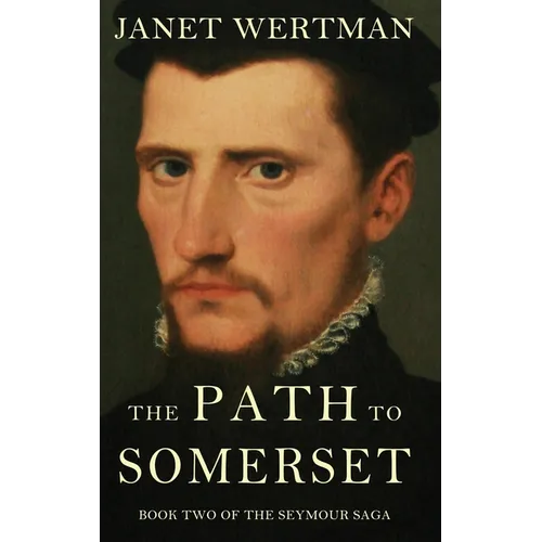 The Path to Somerset - Hardcover