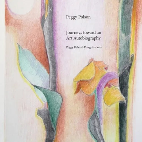 Journeys toward an Art Autobiography - Paperback