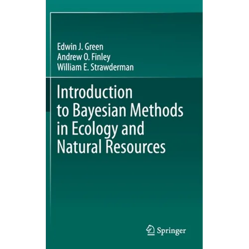 Introduction to Bayesian Methods in Ecology and Natural Resources - Hardcover