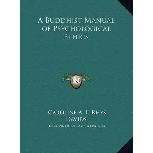 A Buddhist Manual of Psychological Ethics - Hardcover
