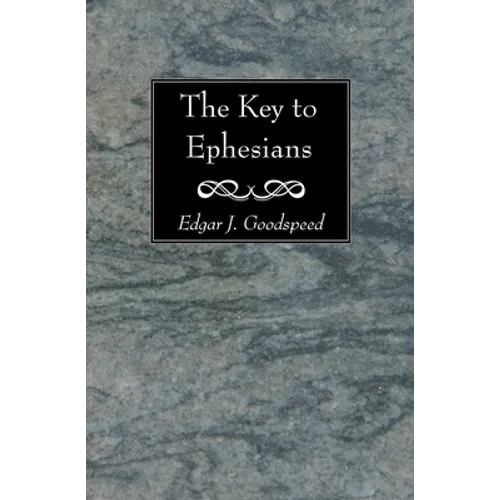 The Key to Ephesians - Paperback