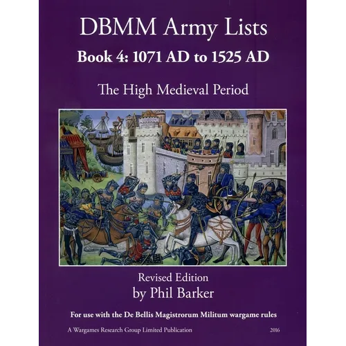 DBMM Army Lists: Book 4 The High Medieval Period 1071 AD to 1525 AD - Paperback