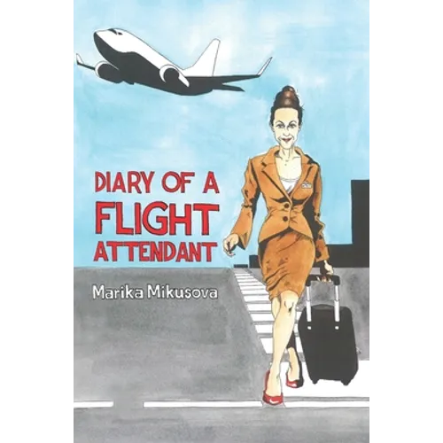 Diary of a Flight Attendant - Paperback