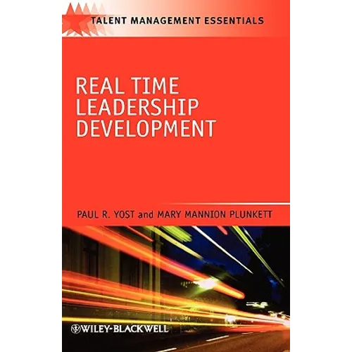 Real Time Leadership Development - Hardcover