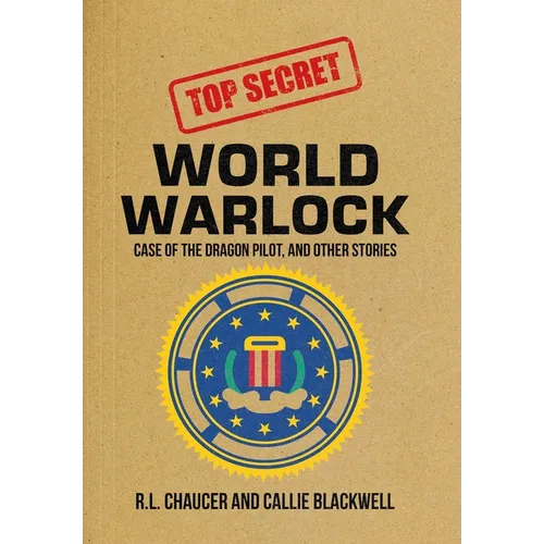 World Warlock: Case File Group One: Case of the Dragon Pilot, and Other Stories - Hardcover