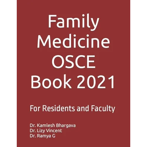 Family Medicine OSCE Book 2021: For Residents and Faculty - Paperback
