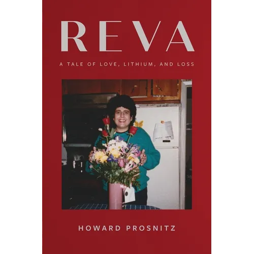 Reva: A Tale of Love, Lithium, and Loss - Paperback