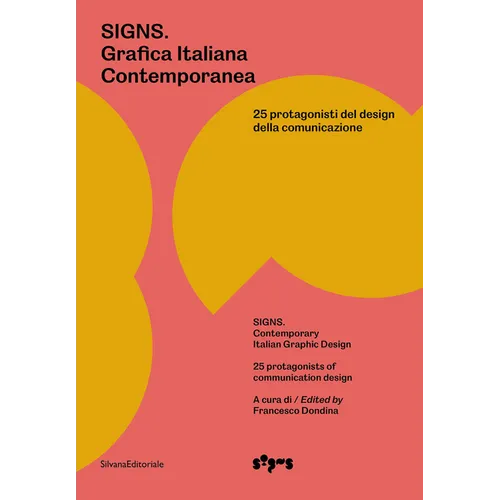 Signs: Contemporary Italian Graphic Design: 25 Protagonists of Communication Design - Paperback