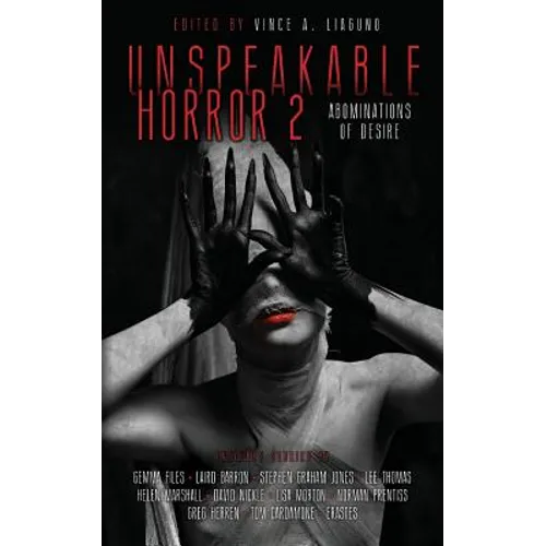 Unspeakable Horror 2 Abominations Of Desire - Paperback
