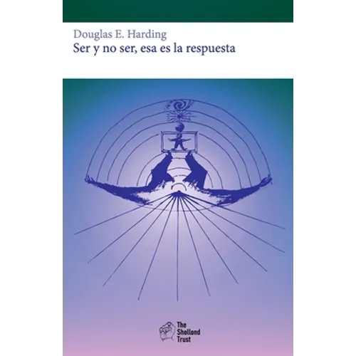 Ser y no ser, esa es la respuesta - Paperback