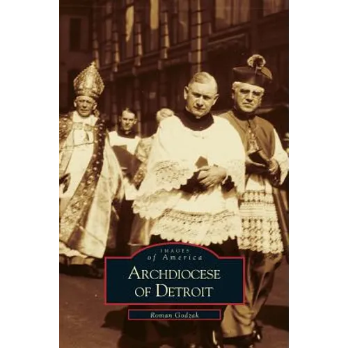 Arch Diocese of Detroit - Hardcover