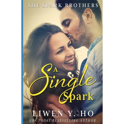A Single Spark: A Christian Contemporary Romance - Paperback