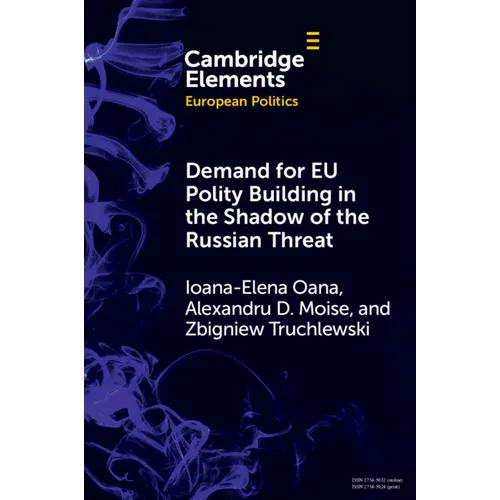 Demand for EU Polity Building in the Shadow of the Russian Threat - Paperback