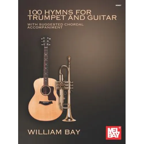 100 Hymns for Trumpet and Guitar: With Suggested Chord Accompaniment - Paperback