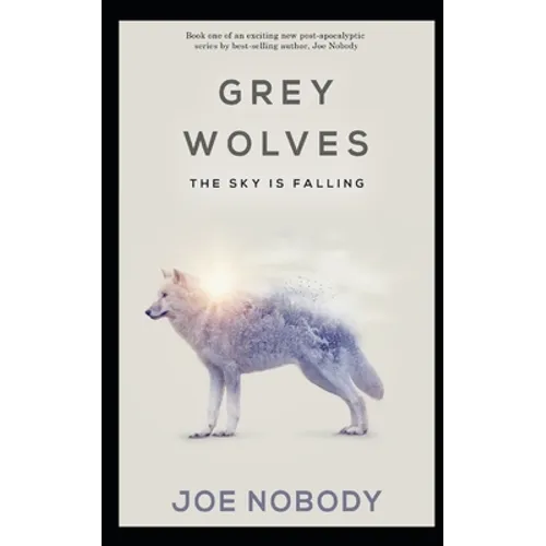 Grey Wolves: The Sky is Falling - Paperback