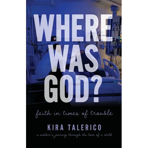 Where Was God?: Faith In Times Of Trouble - Paperback