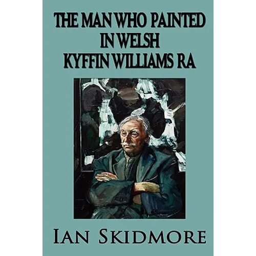 The Man Who Painted in Welsh - Paperback