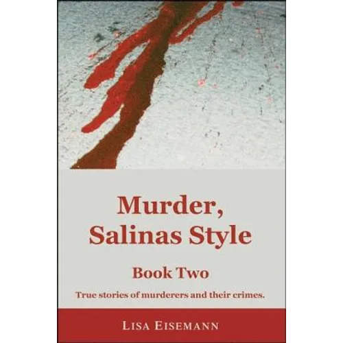 Murder, Salinas Style: Book Two - Paperback