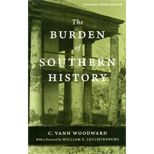 The Burden of Southern History - Paperback