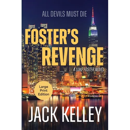 Foster's Revenge: All Devils Must Die - Paperback