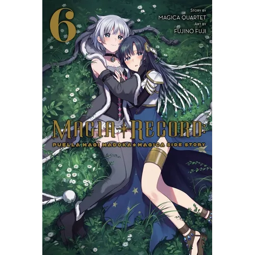 Magia Record: Puella Magi Madoka Magica Side Story, Vol. 6: Volume 6 - Paperback