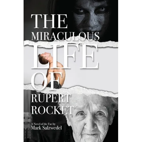 The Miraculous Life of Rupert Rocket - Paperback
