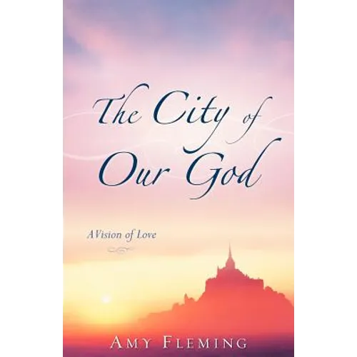 The City of Our God - Paperback