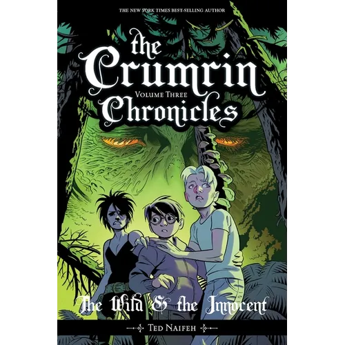 The Crumrin Chronicles Vol. 3: The Wild & the Innocent - Paperback