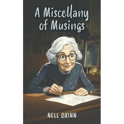 A Miscellany of Musings - Paperback