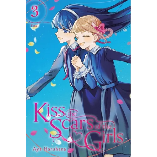 Kiss the Scars of the Girls, Vol. 3 - Paperback
