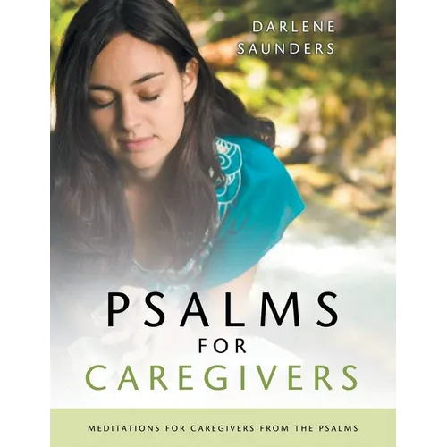 Psalms for CaregiversBible Study - Paperback