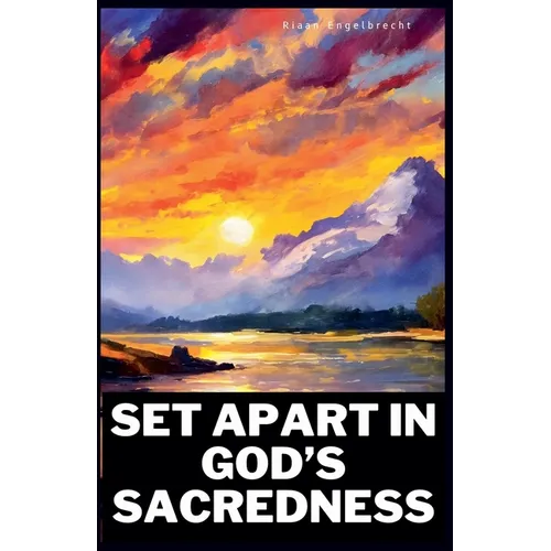 Set Apart in God's Sacredness - Paperback