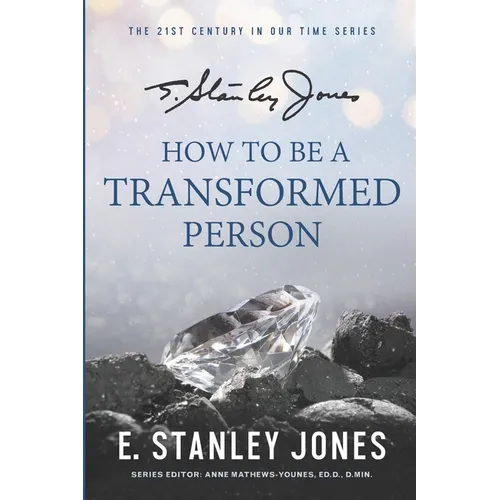How to Be a Transformed Person: New Revised Edition - Paperback