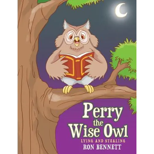 Perry the Wise Owl: Lying and Stealing - Paperback