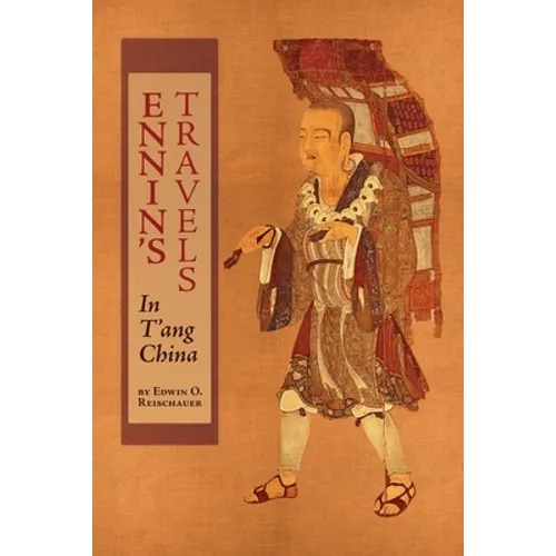 Ennin's Travels in T'ang China - Paperback