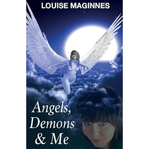 Angels, Demons & Me (2nd Edition) - Paperback