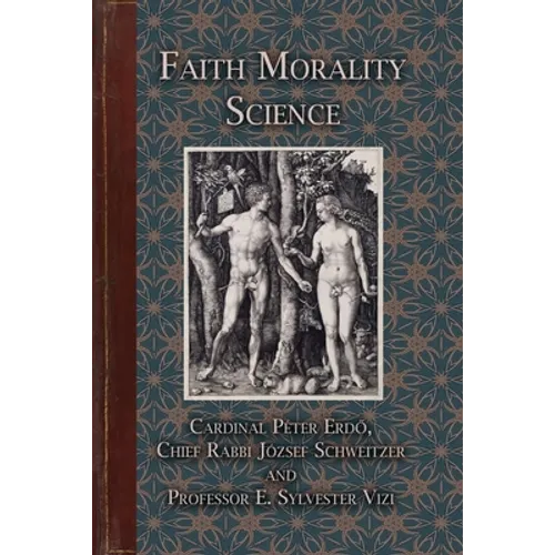 Faith Morality Science - Paperback