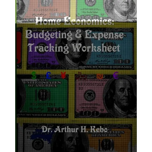Home Economics: Budgeting & Expense Tracking Worksheet - Paperback
