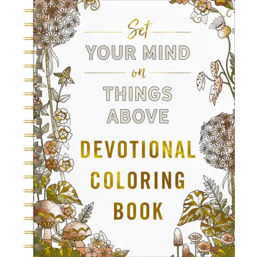 Set Your Mind on Things Above - Spiral