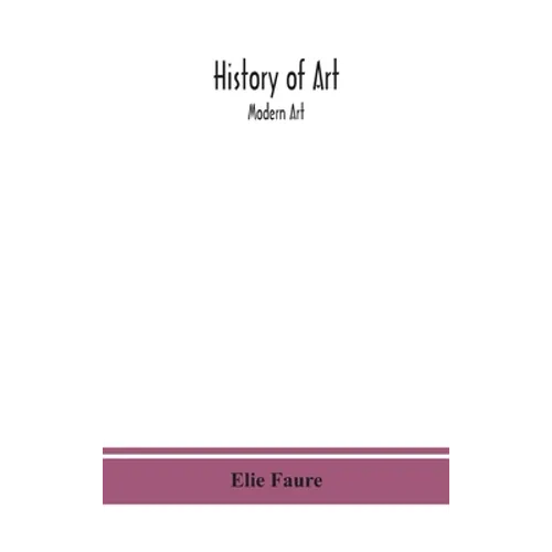 History of art; Modern Art - Hardcover