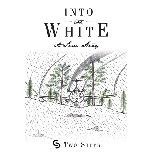 Into the White: A Love Story - Paperback