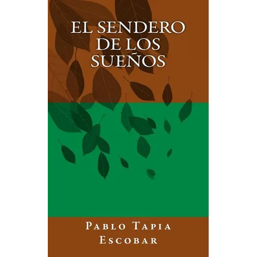El Sendero de los Sueños - Paperback